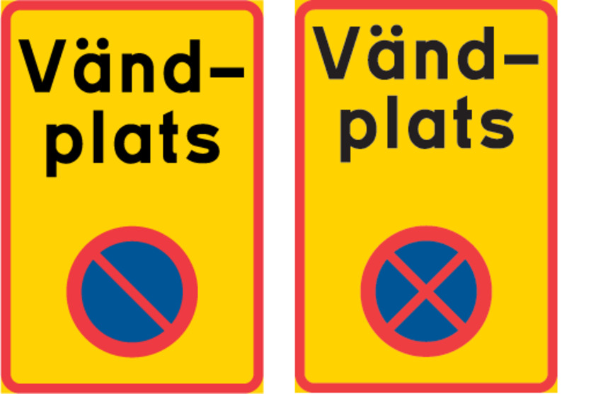 Skyltar för vändplats.